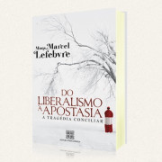 Do Liberalismo à Apostasia